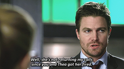 06---you-and-thea-got-her-fired.gif