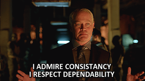 102---consistancy-dependability-meme.gif