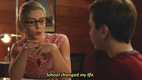 46---school-changed-my-life.gif