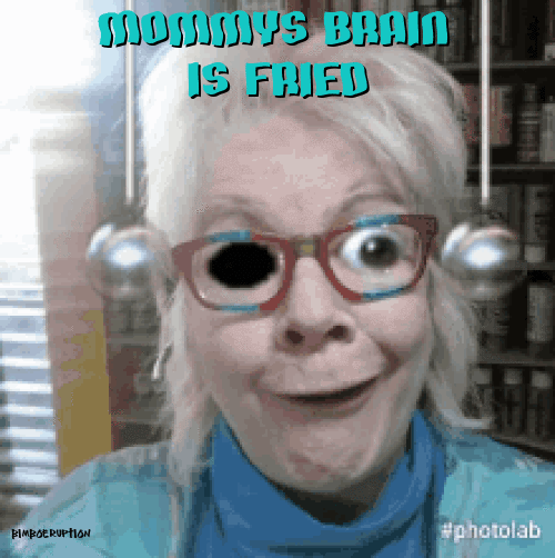 crazywomanmommygif0f8e54a9f0c52e96.gif