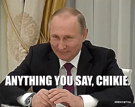 putinrollingeyeschikie